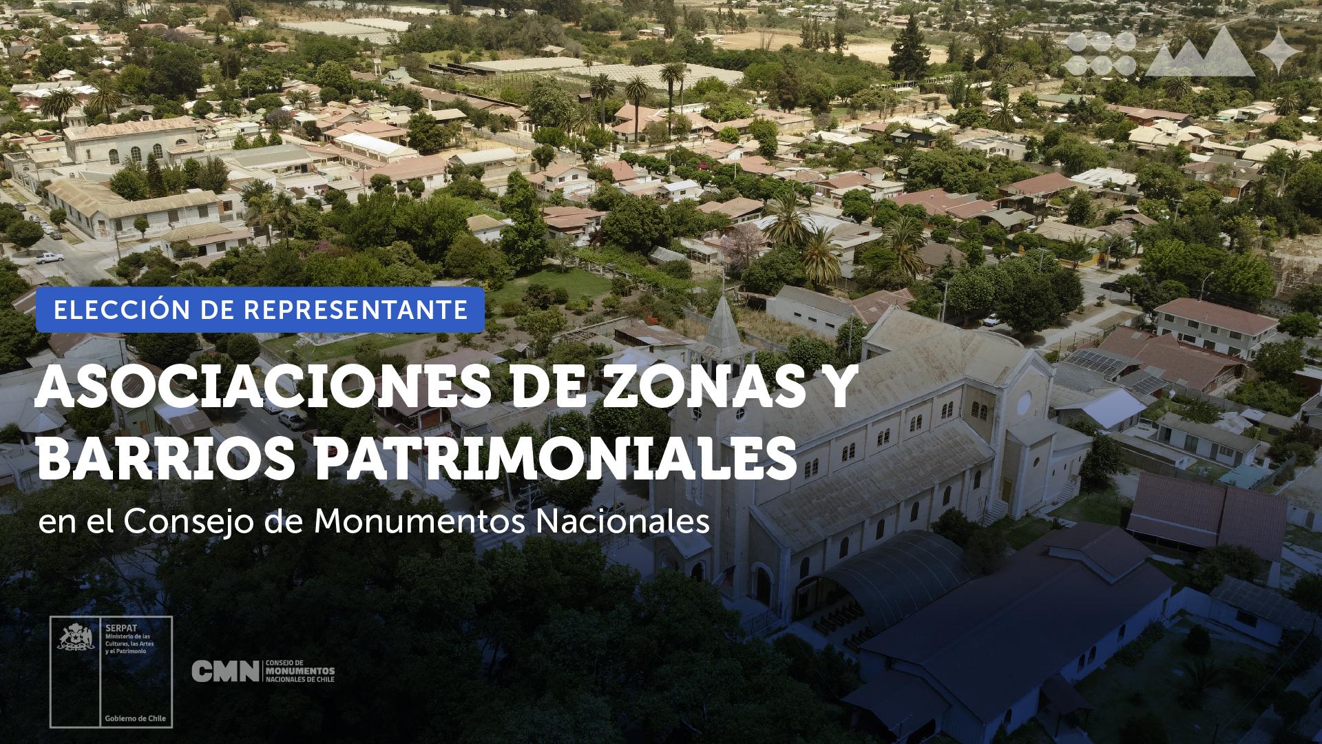 Imagen de ASOCIACIONES ADMISIBLES PARA PARTICIPAR DEL PROCESO DE DESIGNACIÓN DE REPRESENTANTE DE ZONAS Y BARRIOS PATRIMONIALES EN EL CONSEJO DE MONUMENTOS NACIONALES.