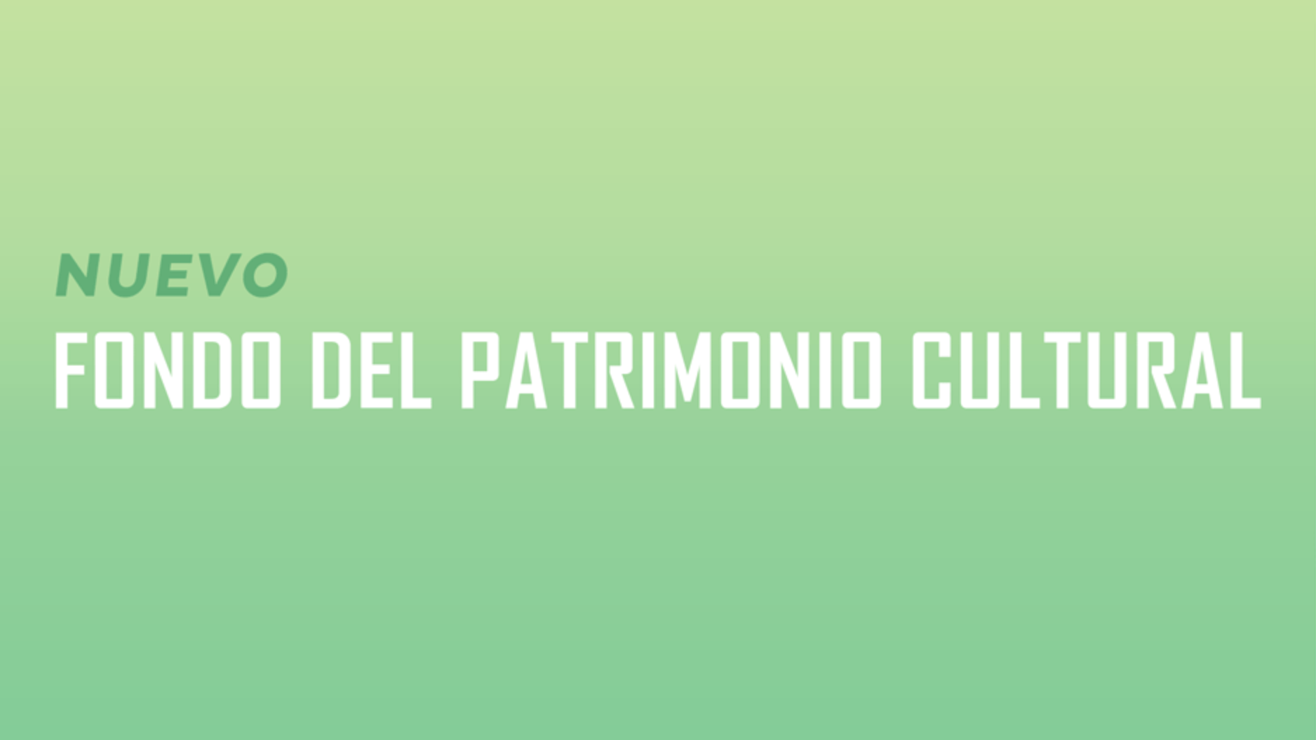 Imagen de HASTA EL 12 DE SEPTIEMBRE DE 2019 SE PODRÁN INGRESAR AL CONSEJO DE MONUMENTOS NACIONALES LOS PROYECTOS QUE POSTULEN AL FONDO DEL PATRIMONIO CULTURAL.