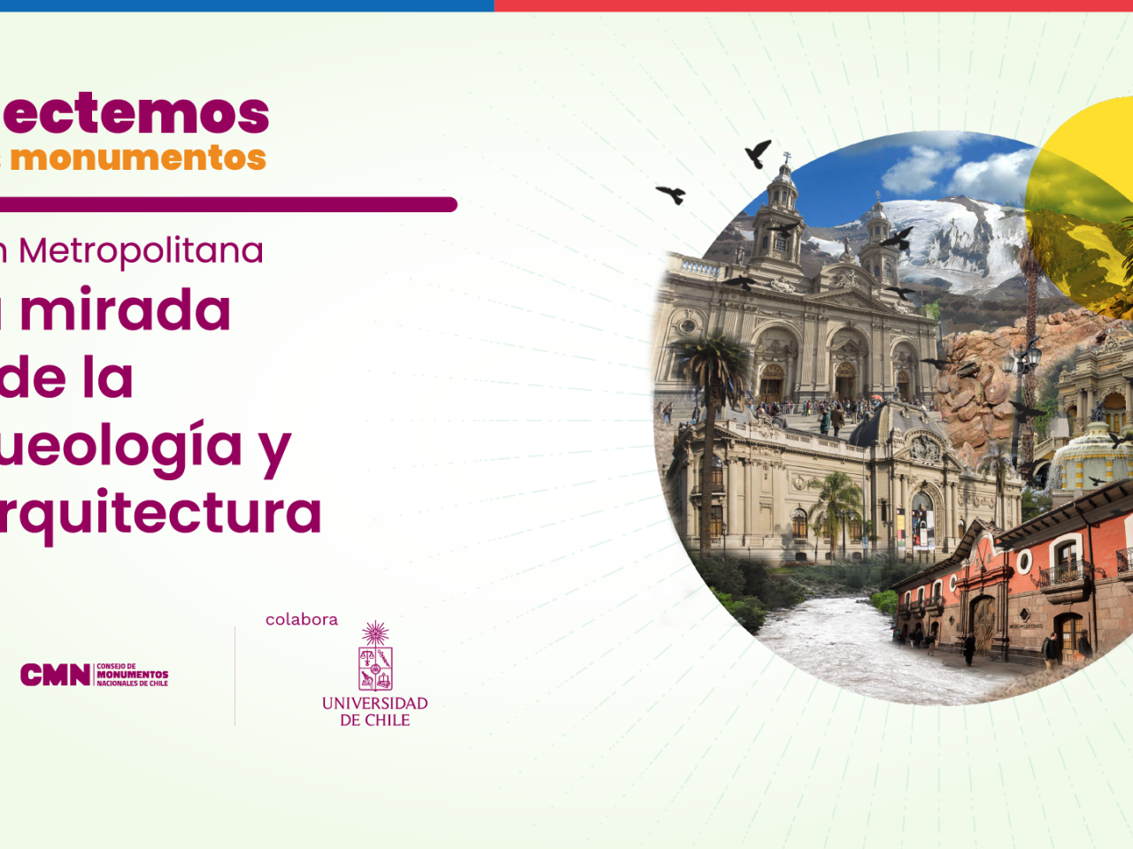 Imagen de Conectemos con los Monumentos aborda la relevancia del patrimonio arquitectónico y arqueológico de Santiago