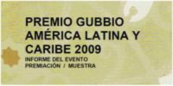 Imagen de INFORME DE  PREMIO GUBBIO AMÉRICA LATINA Y EL CARIBE 2009