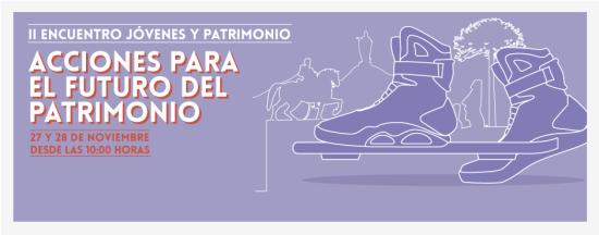 Imagen de Participa en el Segundo Encuentro de Jóvenes y Patrimonio
