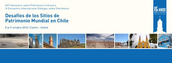 Imagen de Se abren las inscripciones para encuentro "Desafíos de los Sitios de Patrimonio Mundial en Chile"