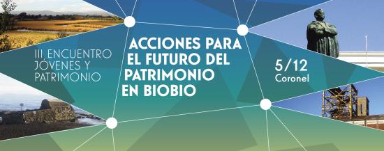 Imagen de Abiertas las postulaciones para el III Encuentro de Jóvenes y Patrimonio en Biobío