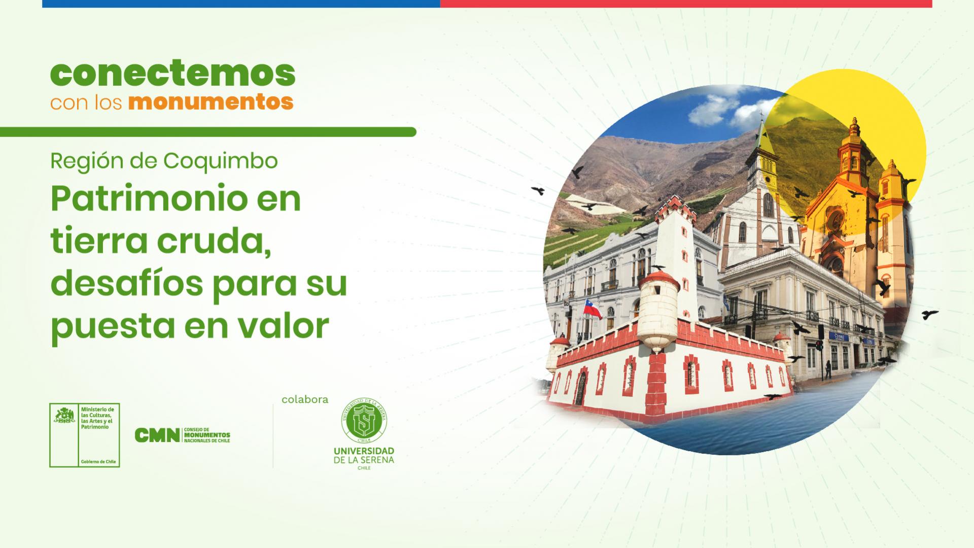 Imagen de “Conectemos con los Monumentos” abordará el rico patrimonio en tierra cruda de la región de Coquimbo