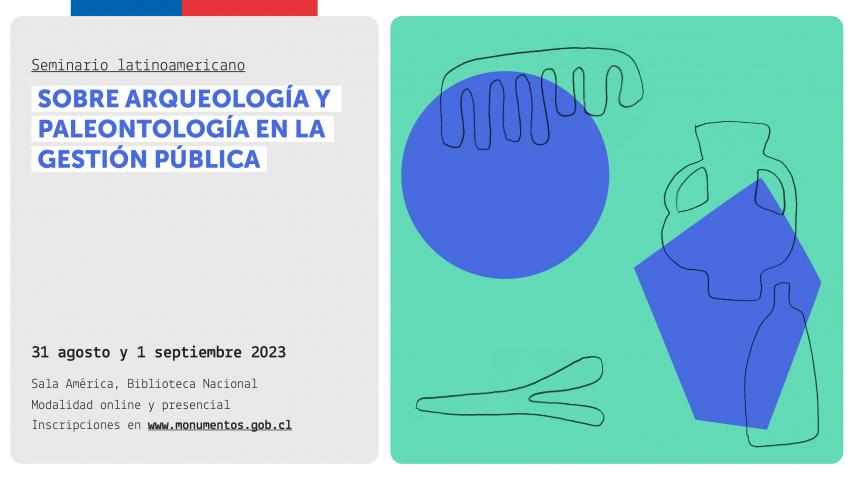 Imagen de Subsecretaría del Patrimonio Cultural invita al primer Seminario Latinoamericano sobre Arqueología y Paleontología en la gestión pública