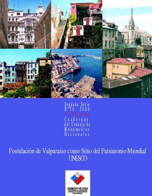 Imagen de CMN N° 70: Postulación de Valparaíso como Sitio del Patrimonio Mundial UNESCO