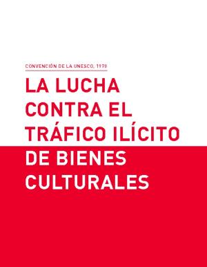 Imagen de La Lucha Contra El Tráfico Ilícito de Bienes Culturales