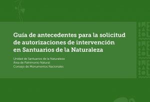 Imagen de Guía de antecedentes para la solicitud de autorizaciones de intervención en Santuarios de la Naturaleza