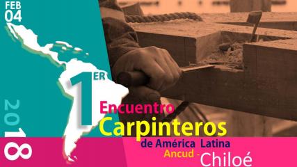 Imagen de 1er Encuentro de Carpinteros de América Latina en Chiloé