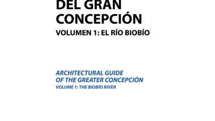 Imagen de Guía de Arquitectura del Gran Concepción Voluman 1: El Río Biobío