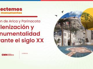 Imagen de Conectemos con los Monumentos: Arica y Parinacota
