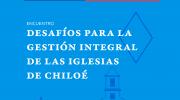 Imagen de En Conversatorio organizado en Castro se presentará el primer Inventario público de templos patrimoniales de Chiloé